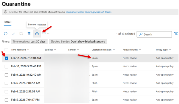 Screenshot of Quarantine folder with arrows pointing to the checkbox next to a message, the quarantine reason, and the envelope icon to preview the message safely.